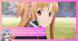 Image of An In-Depth Look into waifu