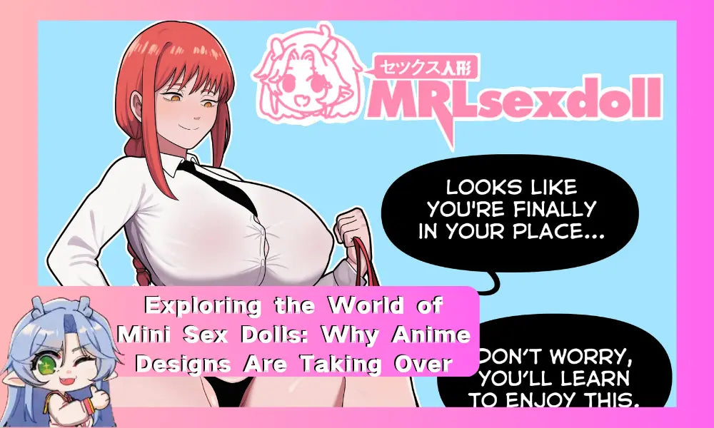 Image of Exploring the World of Mini Sex Dolls: Why Anime Designs Are Taking Over