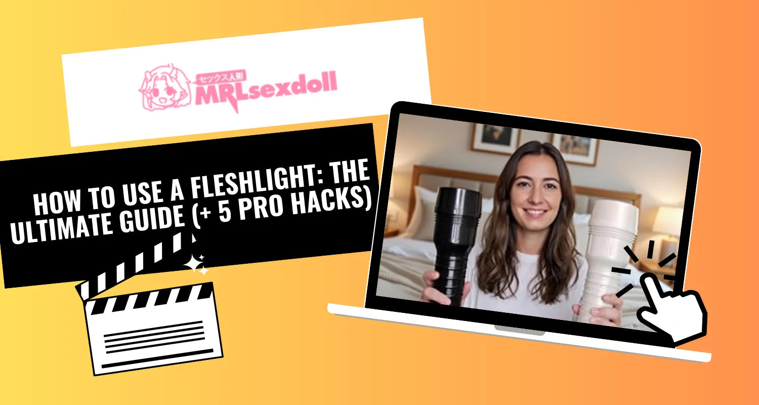 Image of ultimate guide for how to use a fleshlight(+5 pro hacks)
